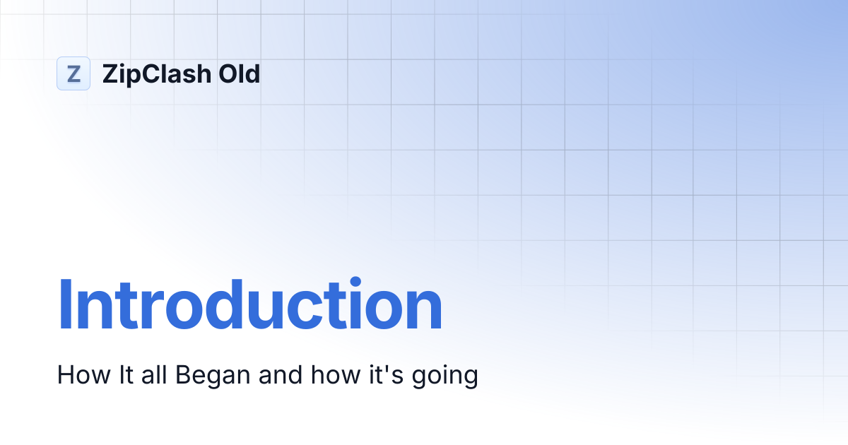 Introduction | ZipClash Old